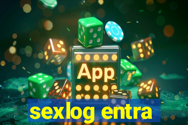 sexlog entra